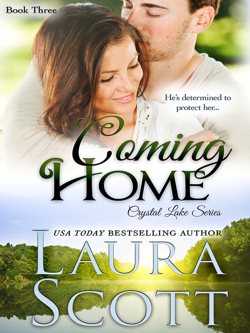 Title details for Coming Home by Laura Scott - Wait list